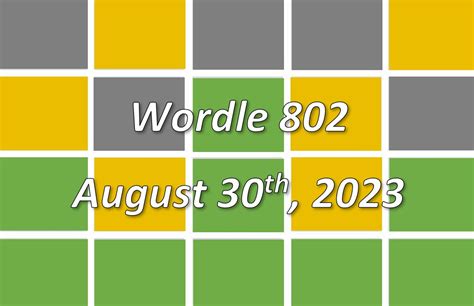 Today&39;s Wordle Answer (August 30th 802) The August 30th Wordle answer is AUDIO. . Wordle 802 hint